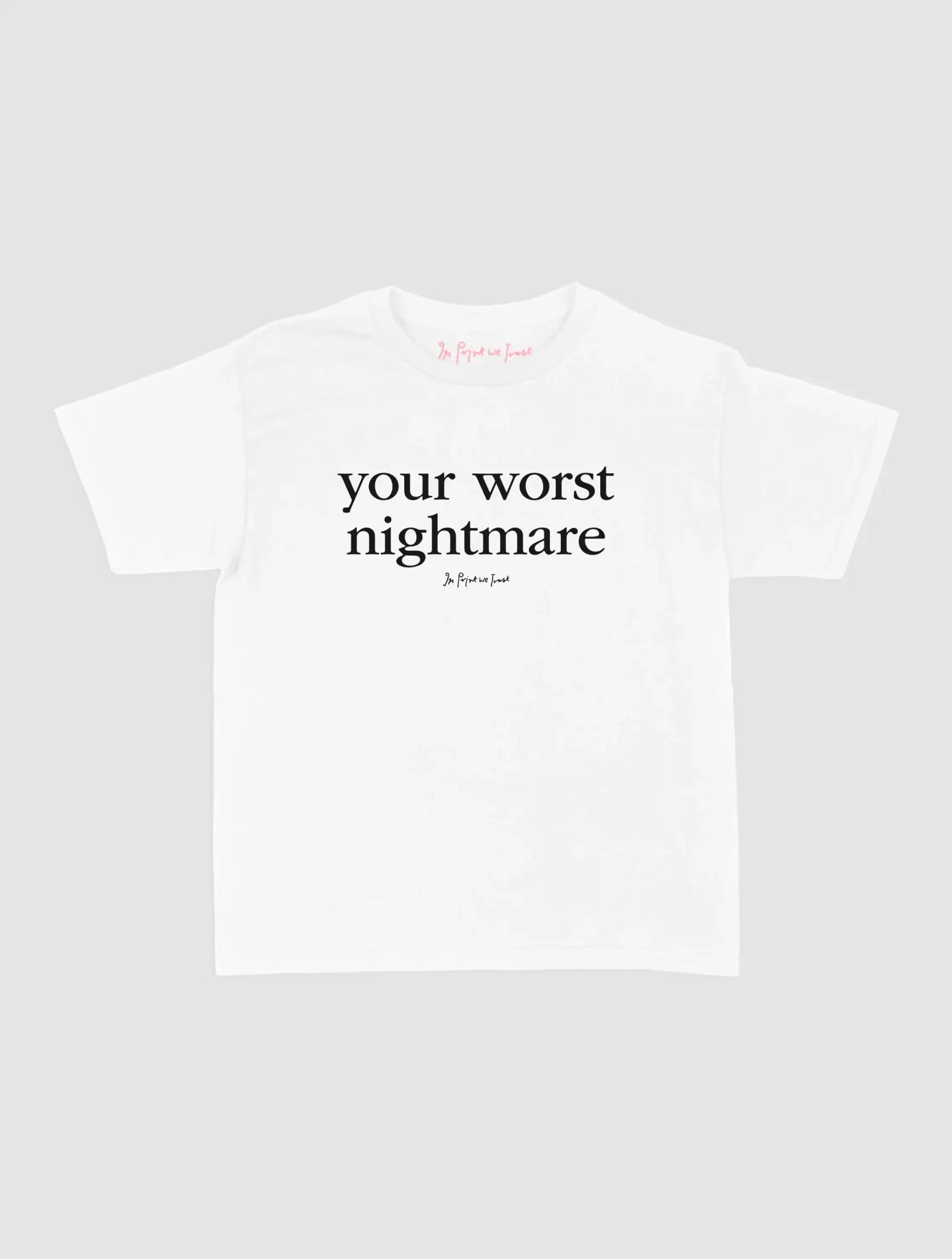 nightmare baby tee - In Print We Trust