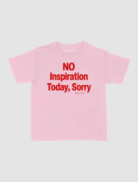 no inspiration today baby tee - In Print We Trust