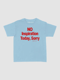 no inspiration today baby tee - In Print We Trust