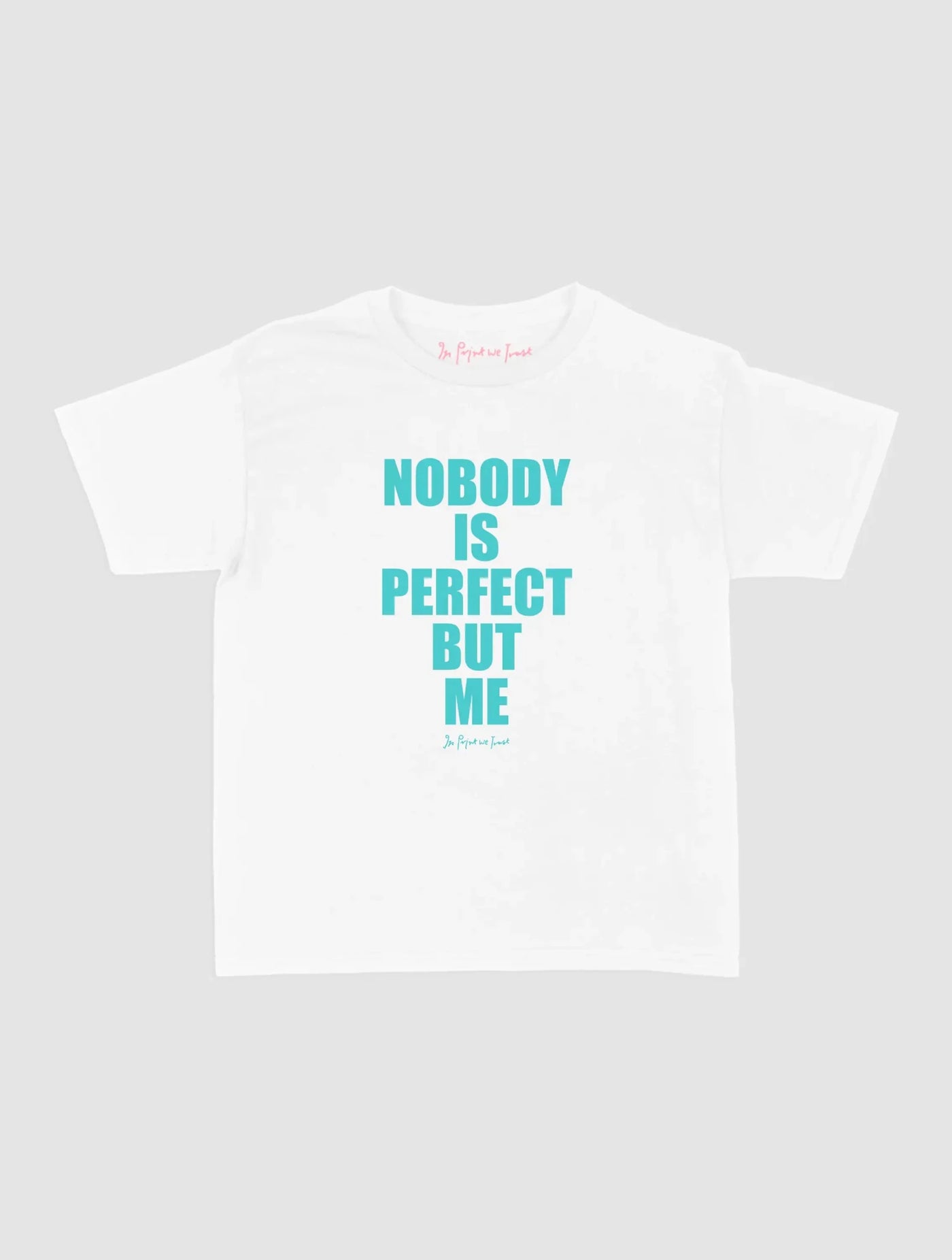 nobody baby tee - In Print We Trust
