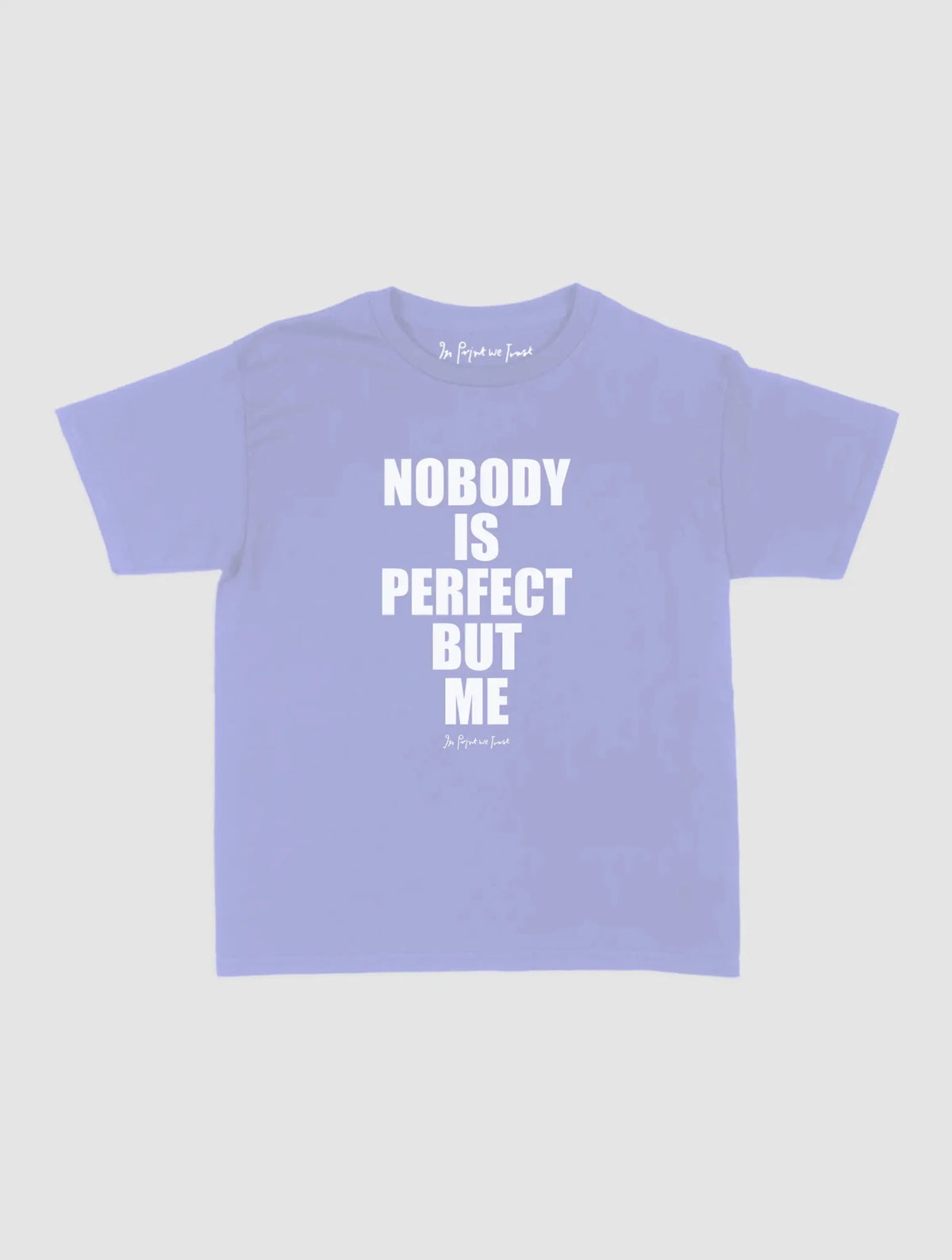 nobody baby tee - In Print We Trust