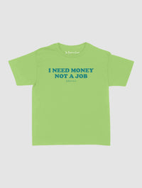 not a job baby tee - In Print We Trust