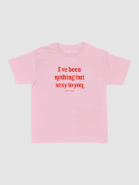 nothing but sexy baby tee - In Print We Trust