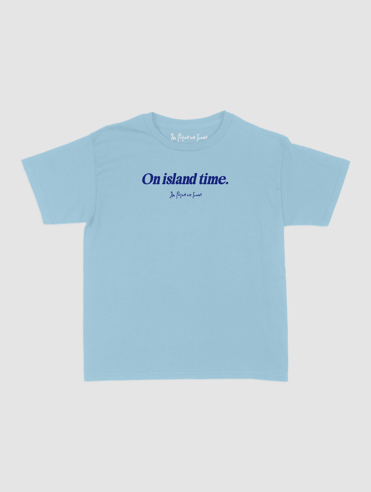 on island time baby tee - In Print We Trust