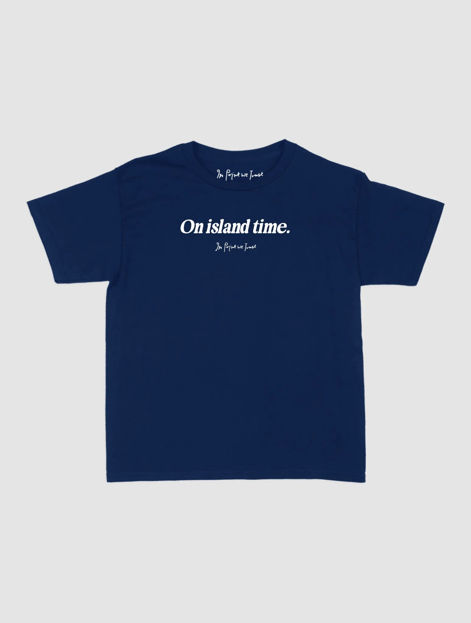 on island time baby tee - In Print We Trust