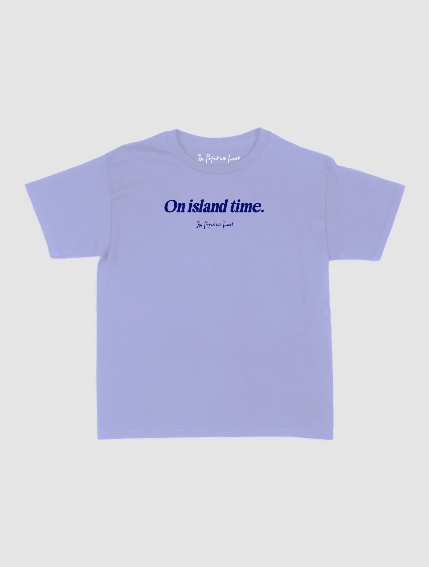 on island time baby tee - In Print We Trust