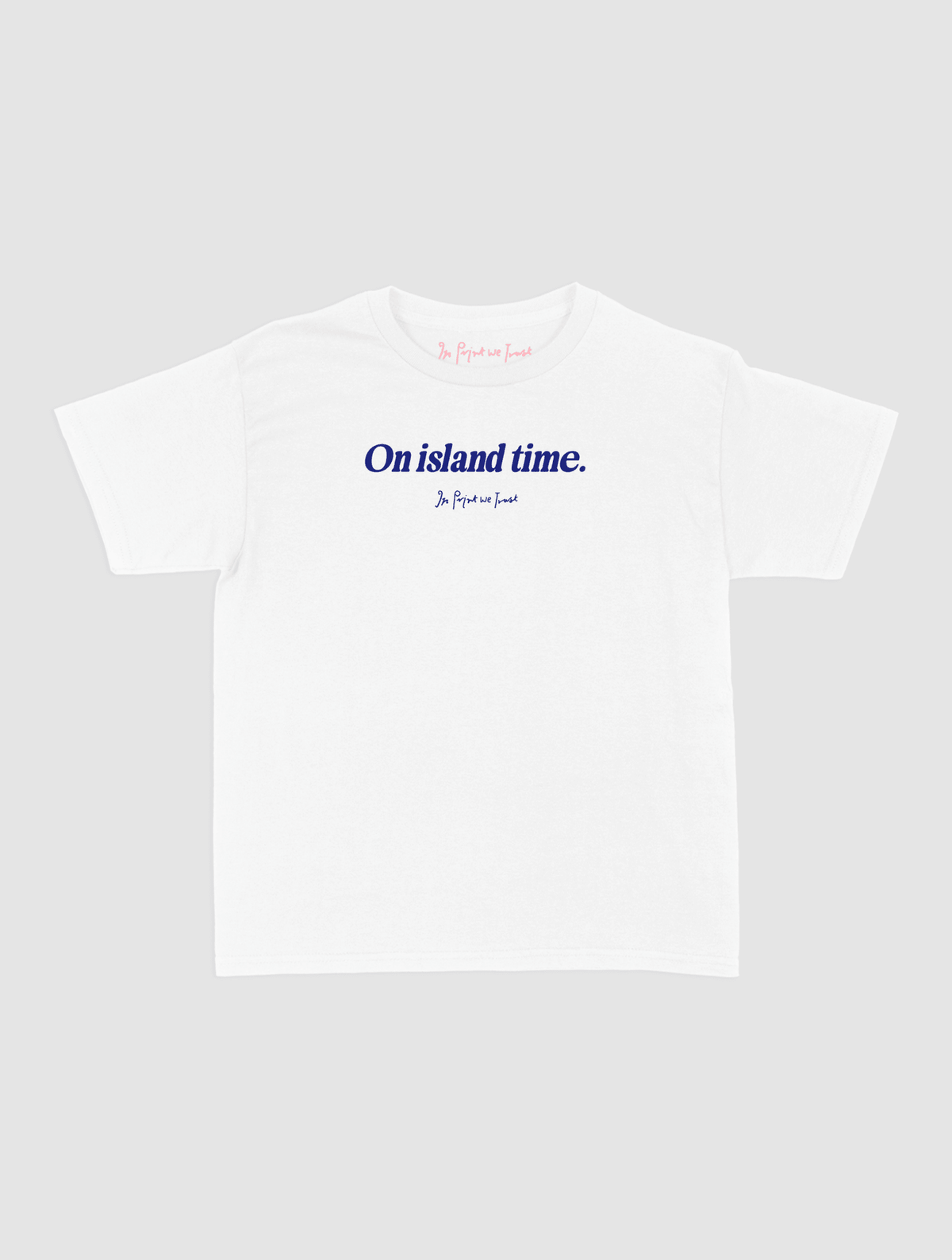 on island time baby tee - In Print We Trust