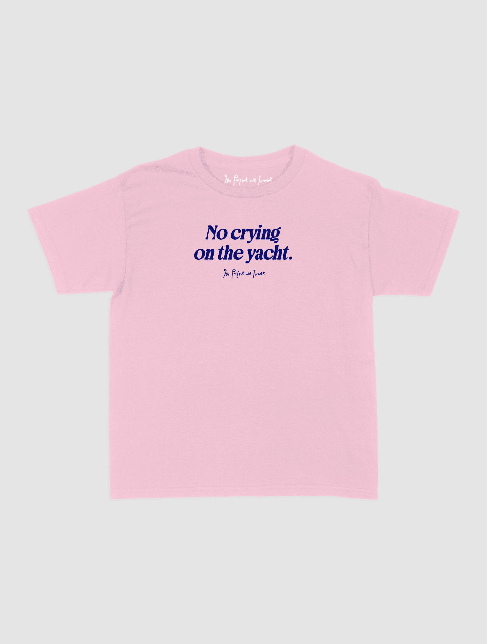 on the yacht baby tee - In Print We Trust