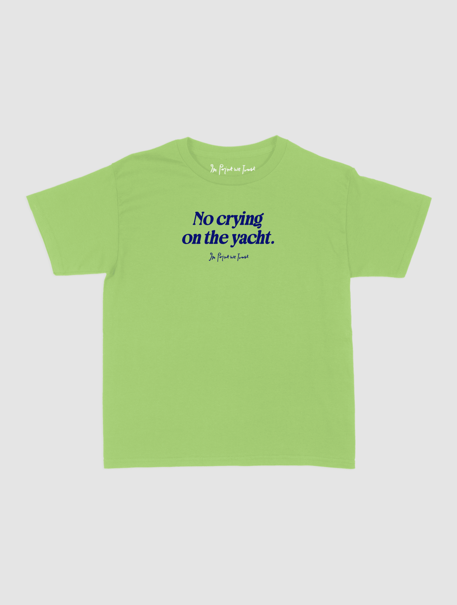 on the yacht baby tee - In Print We Trust