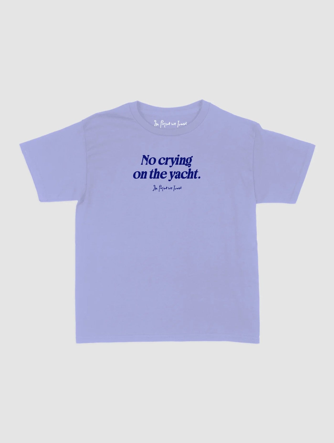 on the yacht baby tee - In Print We Trust
