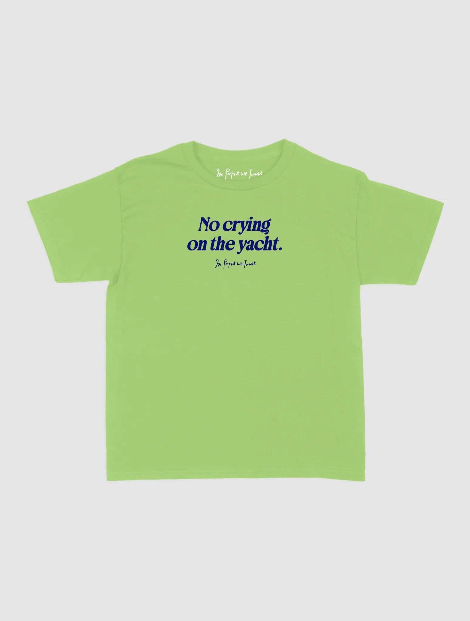 on the yacht baby tee - In Print We Trust