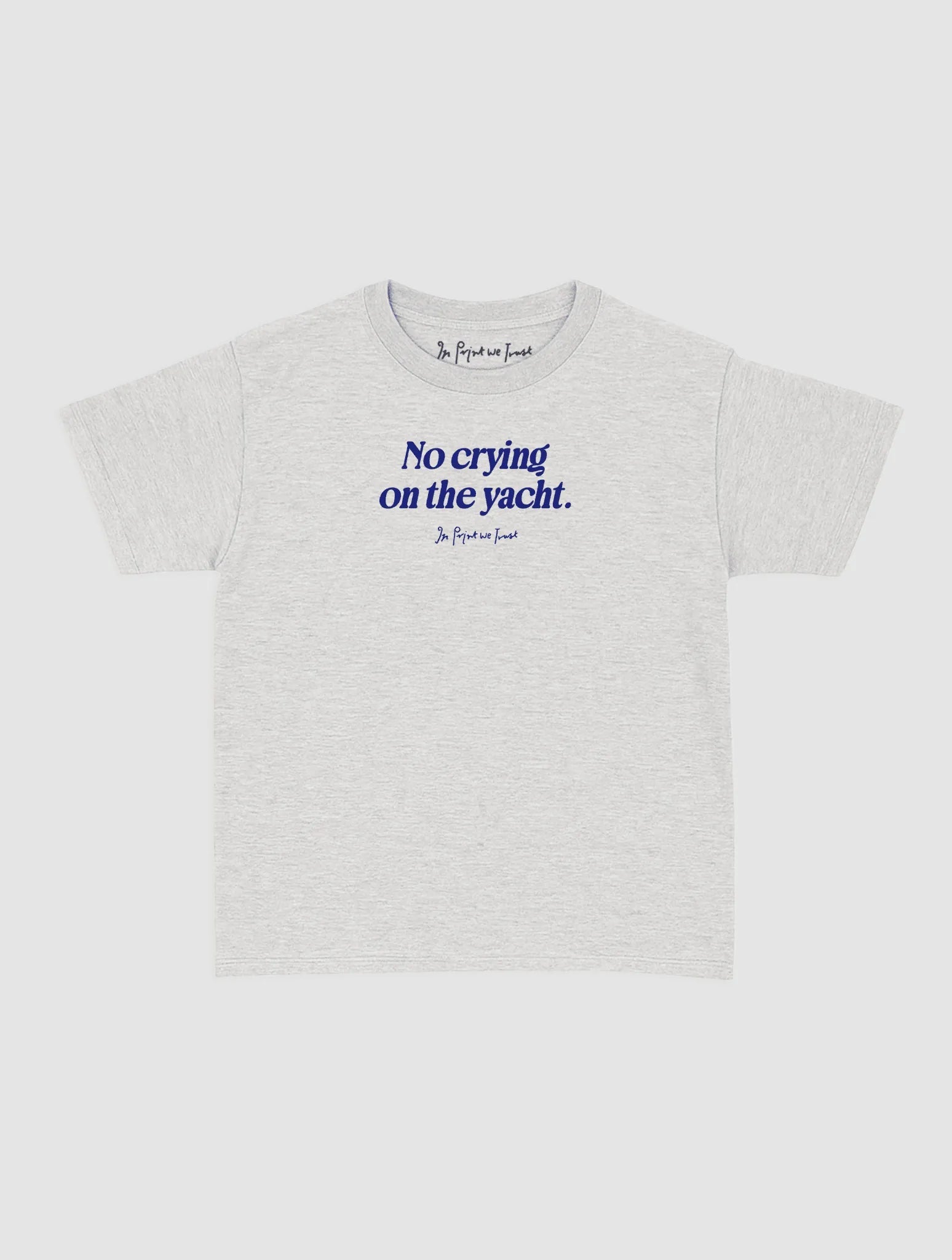 on the yacht baby tee - In Print We Trust
