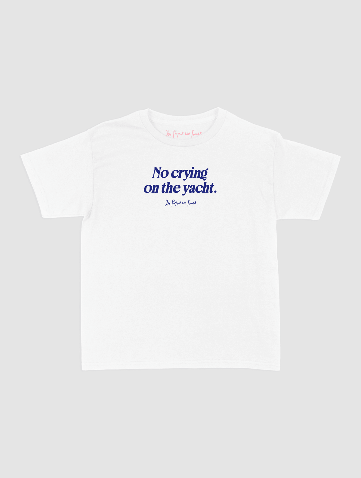 on the yacht baby tee - In Print We Trust