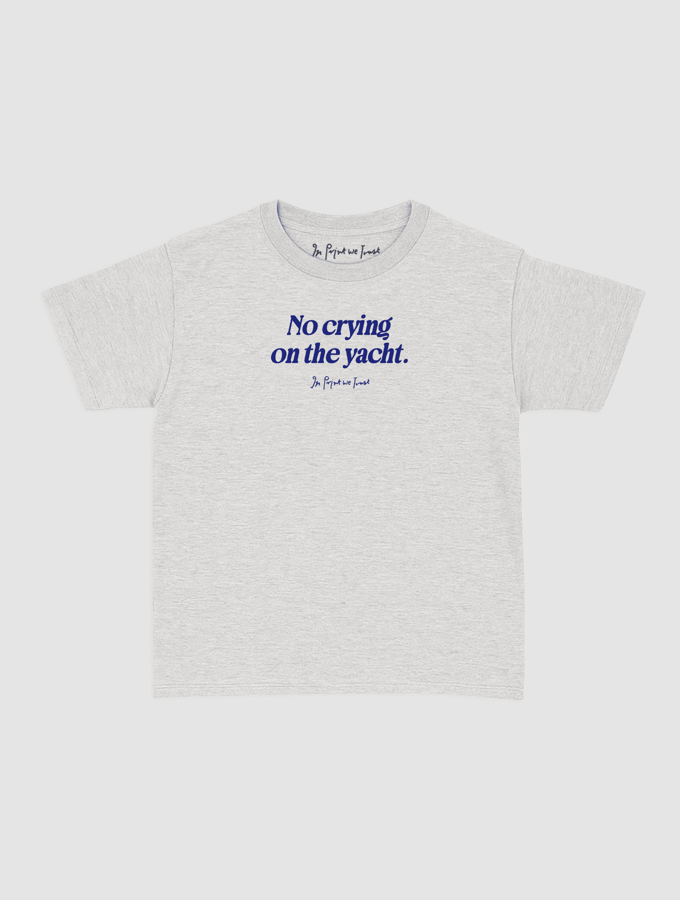 on the yacht baby tee - In Print We Trust