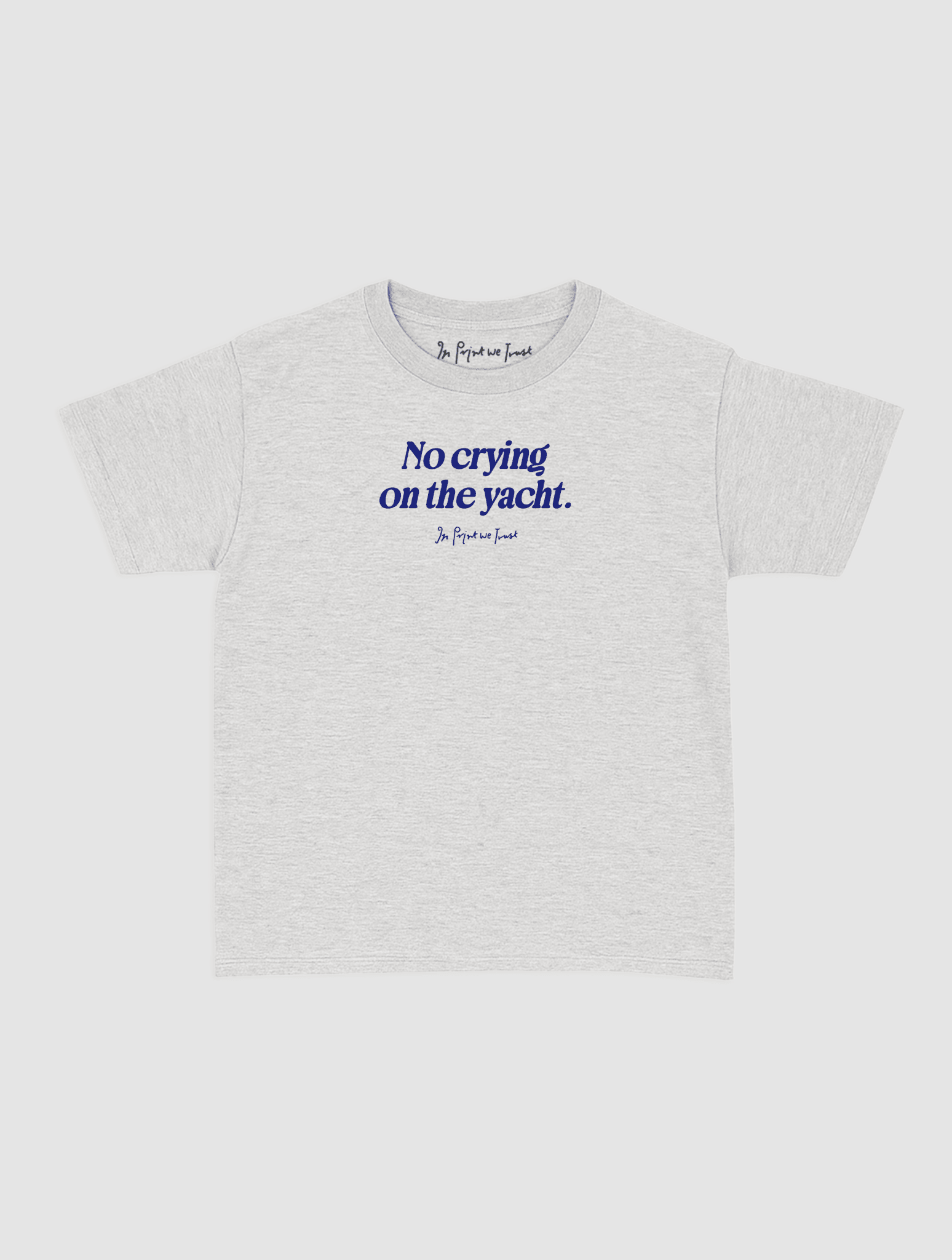 on the yacht baby tee - In Print We Trust