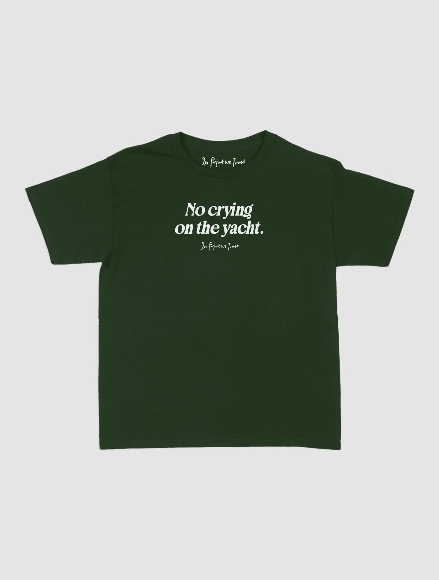 on the yacht baby tee - In Print We Trust