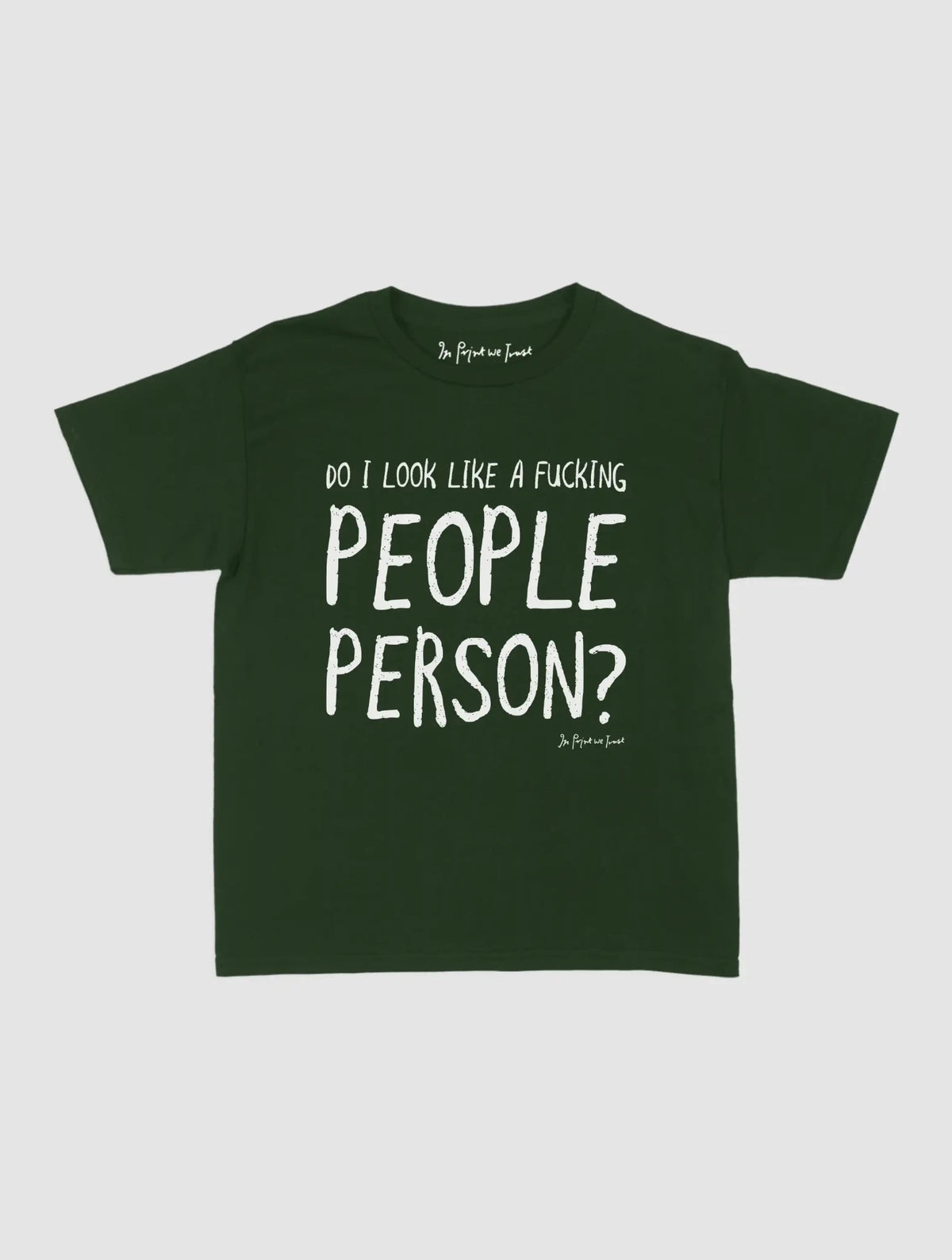 people person baby tee - In Print We Trust