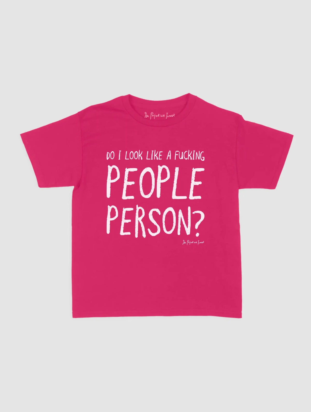 people person baby tee - In Print We Trust