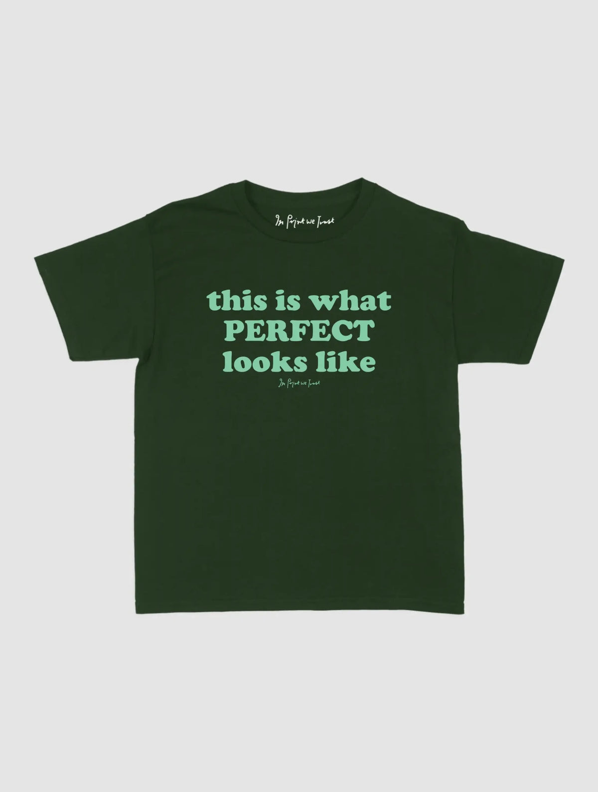 perfect baby tee - In Print We Trust