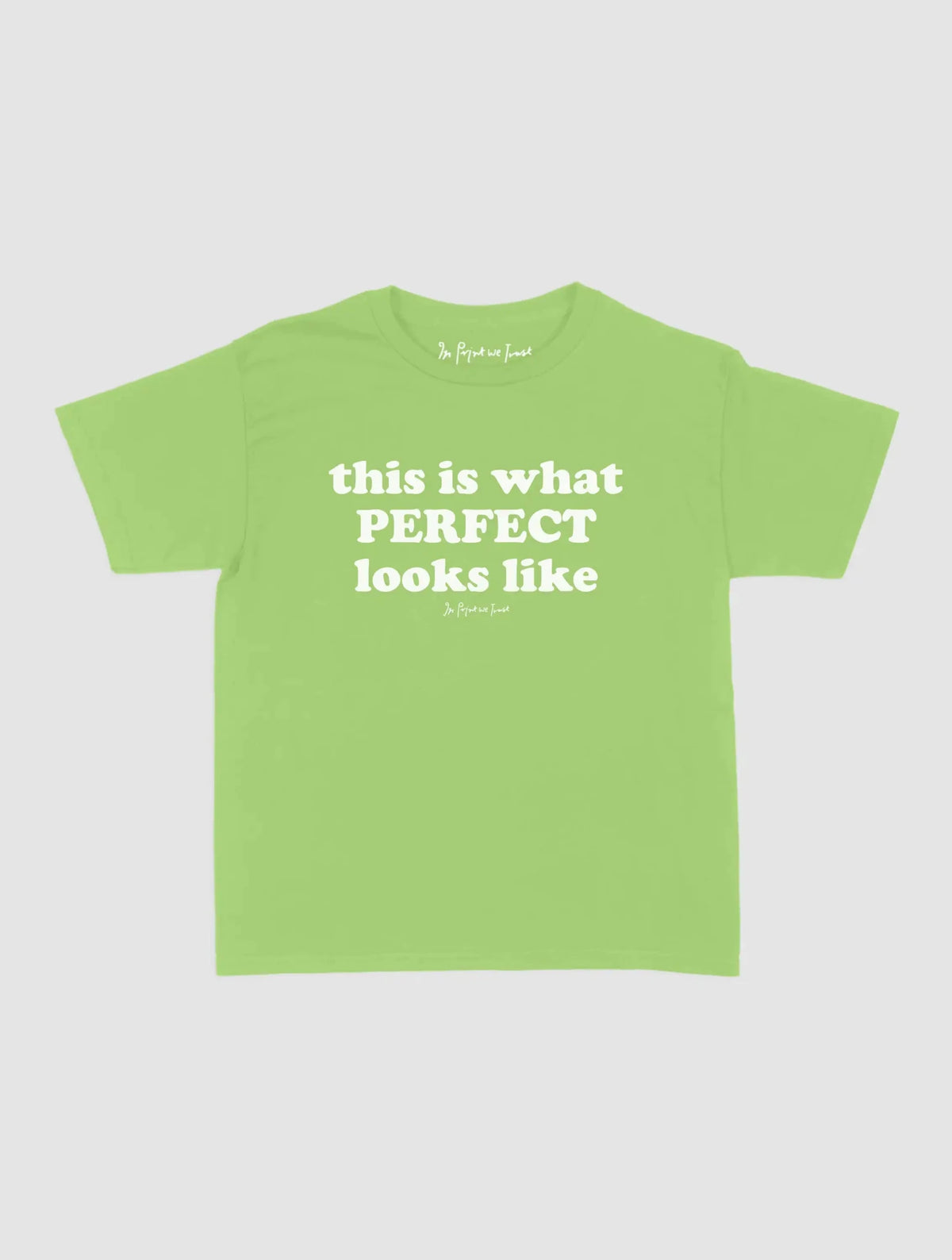 perfect baby tee - In Print We Trust