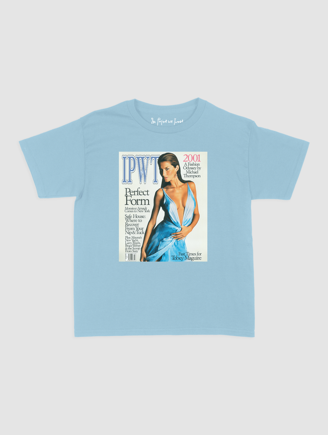 perfect form baby tee - In Print We Trust