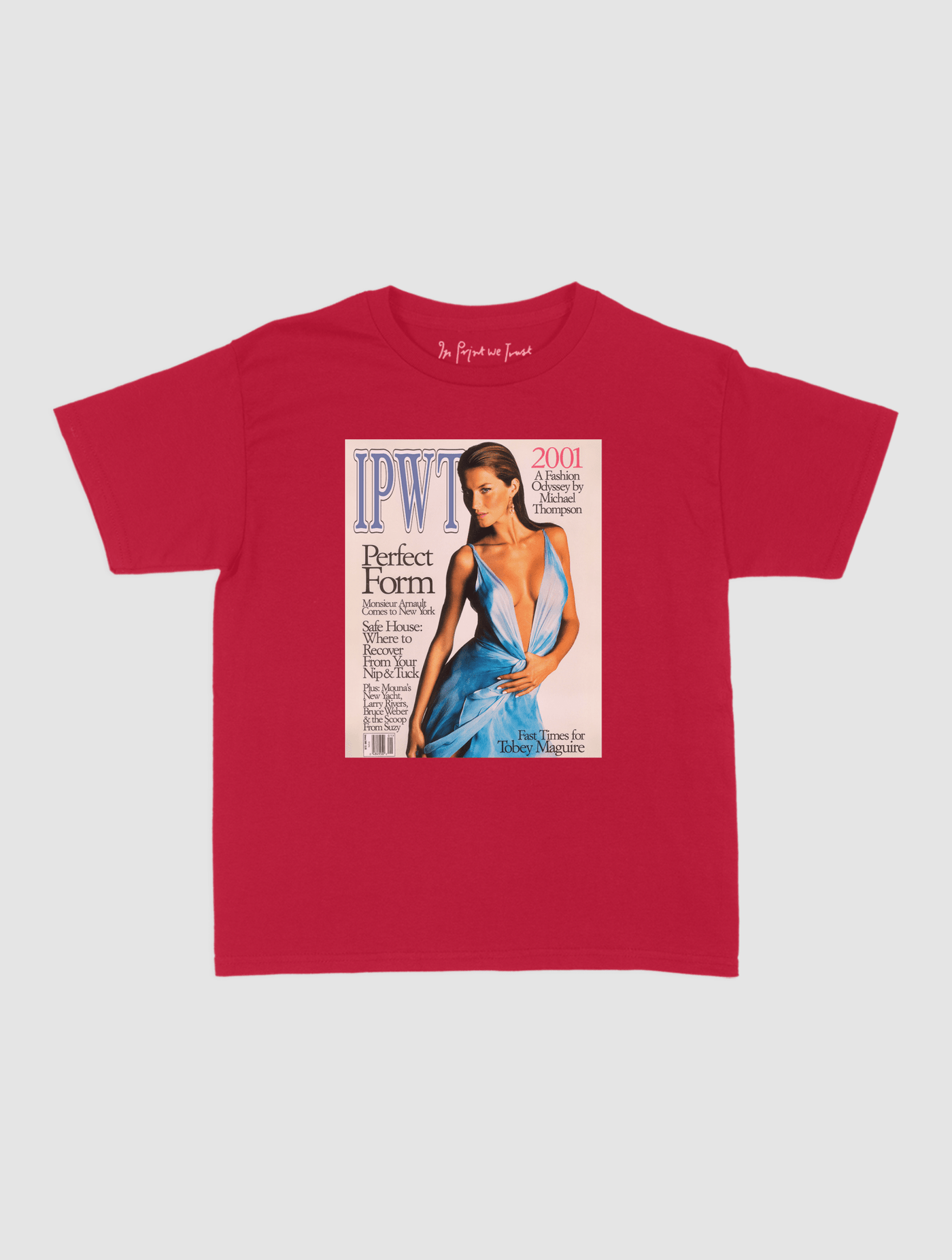 perfect form baby tee - In Print We Trust