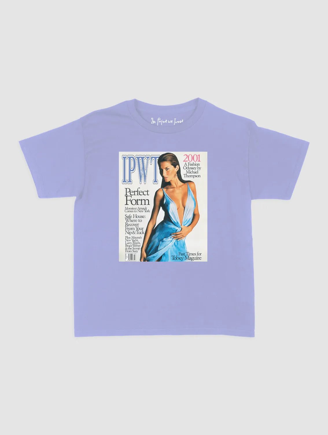 perfect form baby tee - In Print We Trust