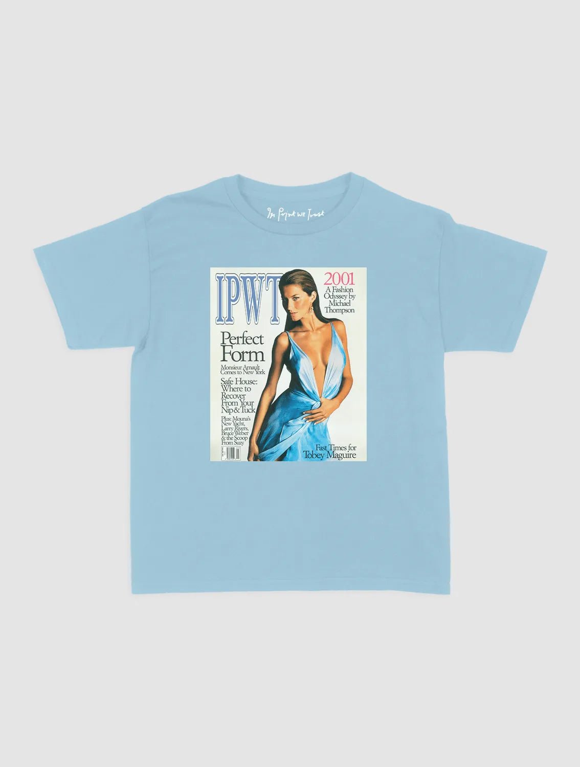 perfect form baby tee - In Print We Trust