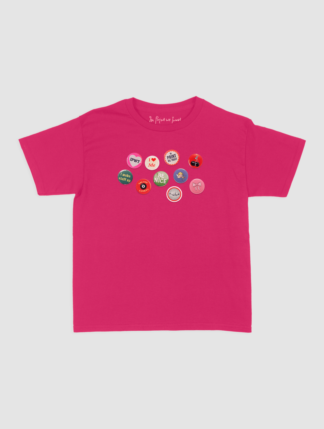 pin badge baby tee - In Print We Trust