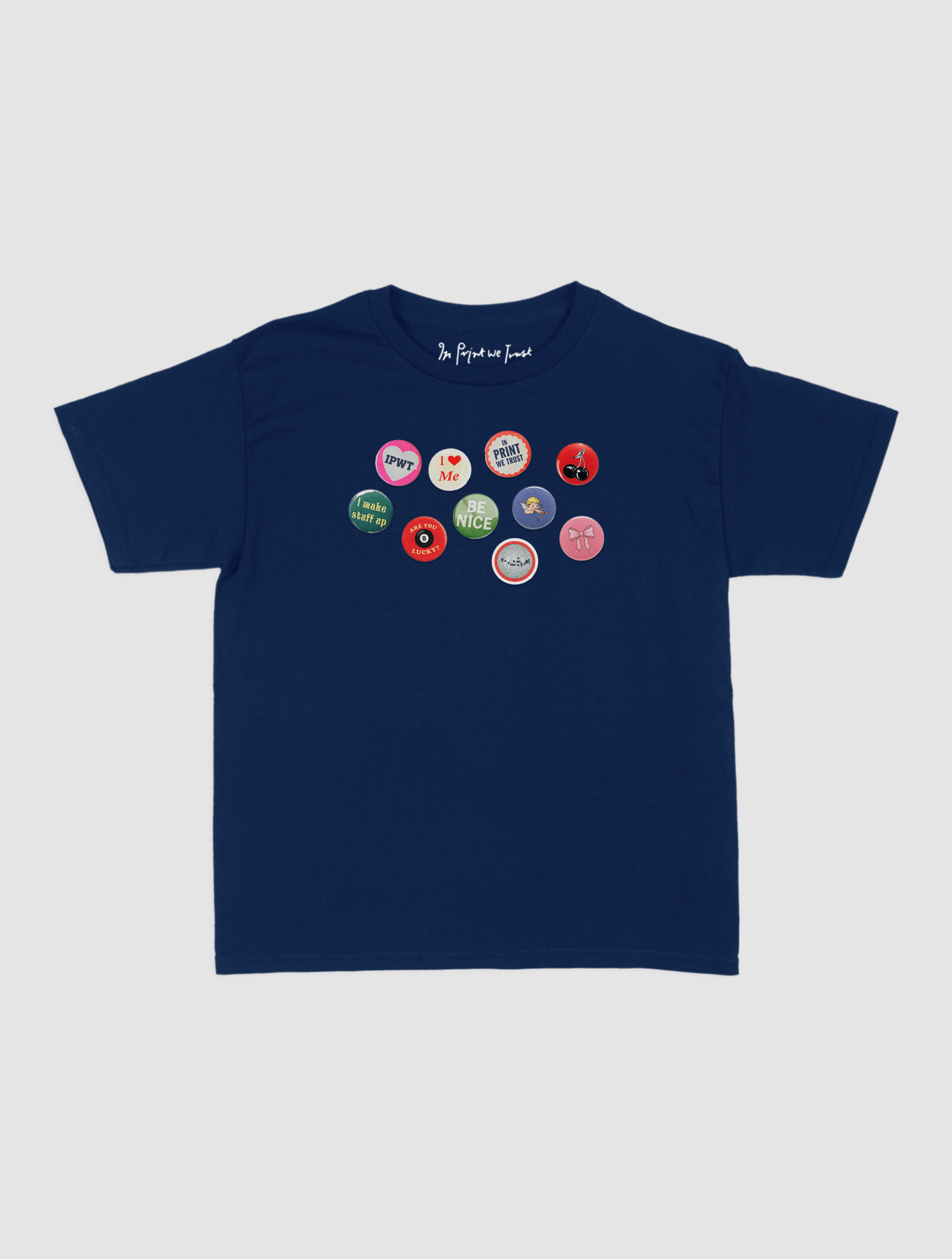 pin badge baby tee - In Print We Trust