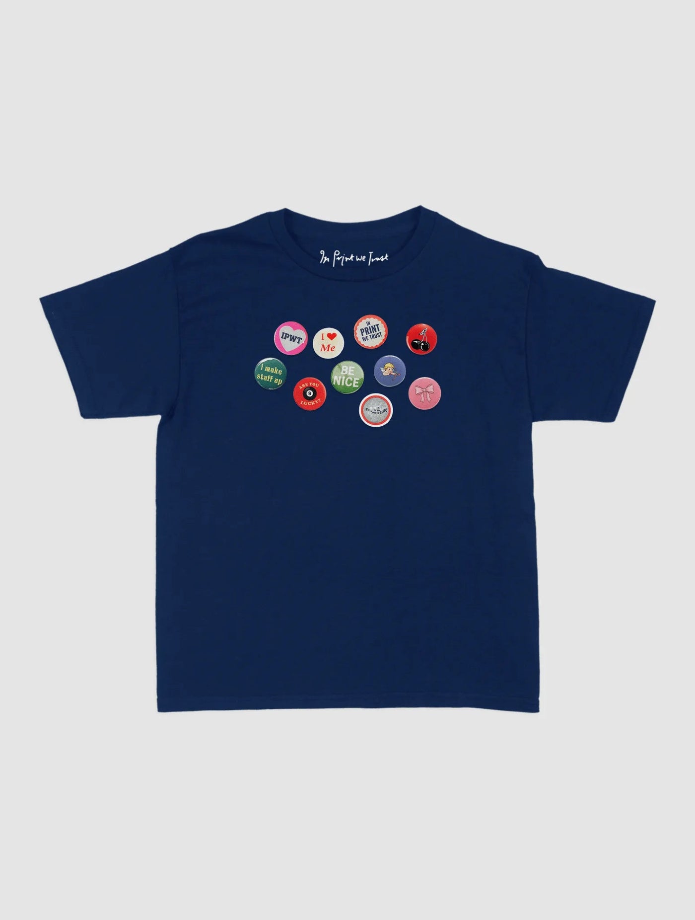 pin badge baby tee - In Print We Trust