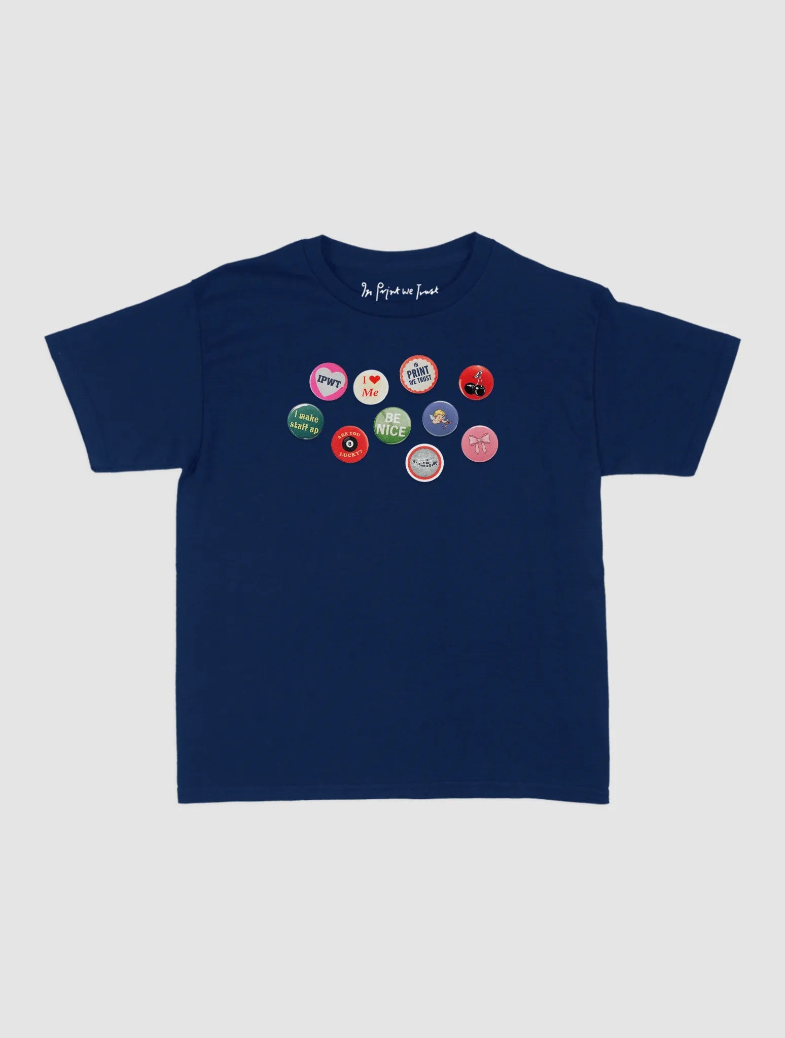 pin badge baby tee - In Print We Trust