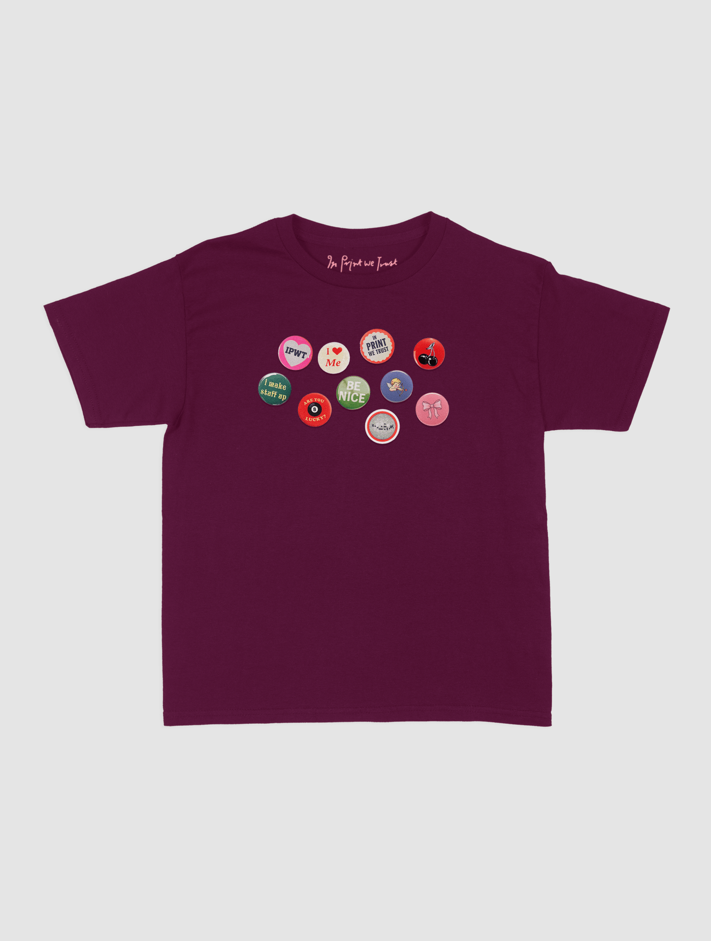 pin badge baby tee - In Print We Trust