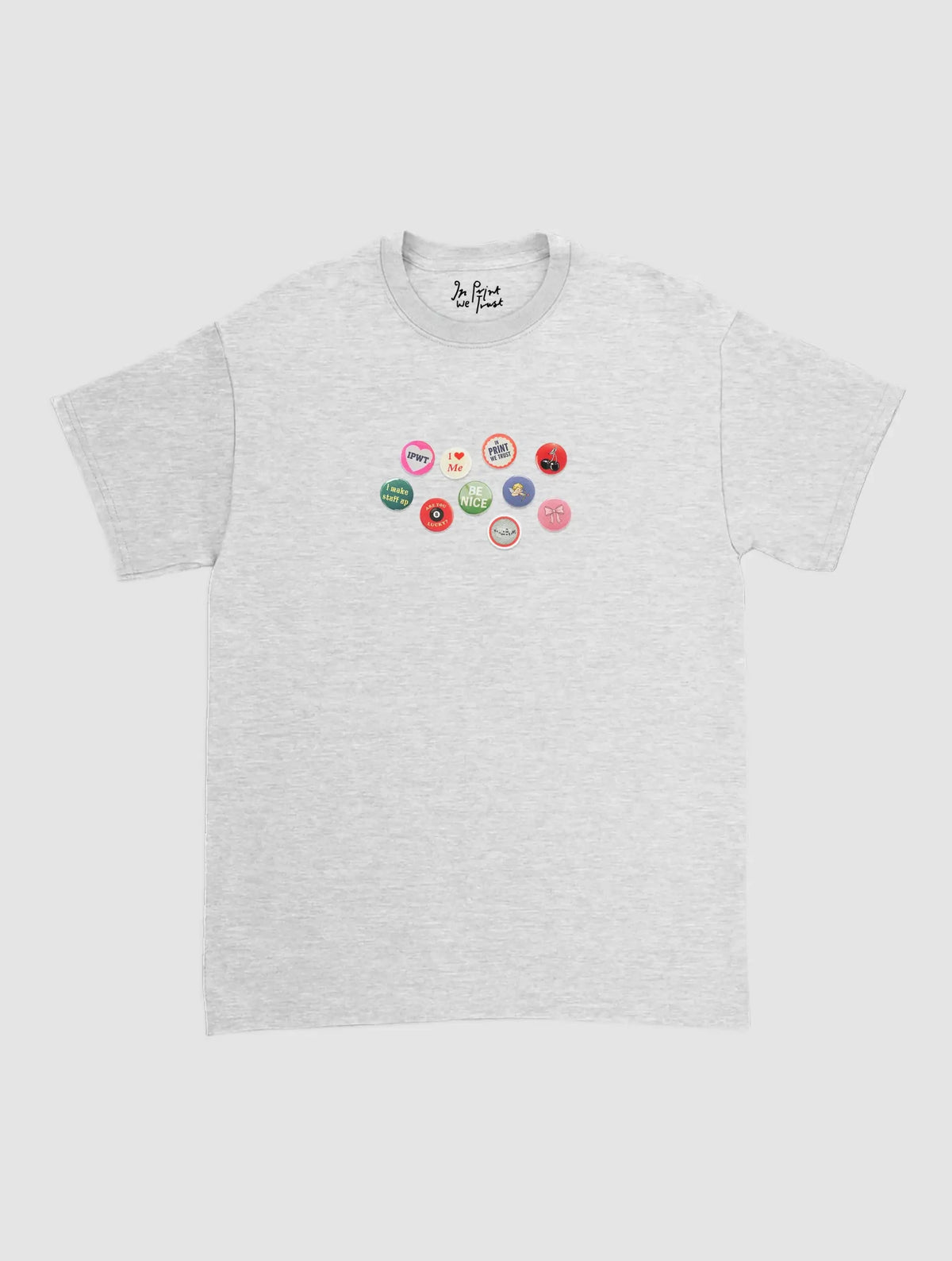 pin badge classic tee - In Print We Trust