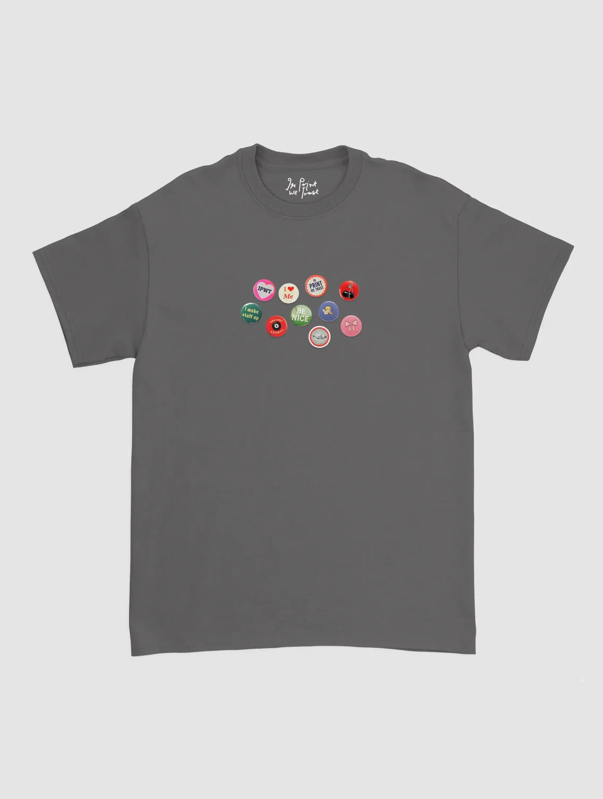 pin badge classic tee - In Print We Trust