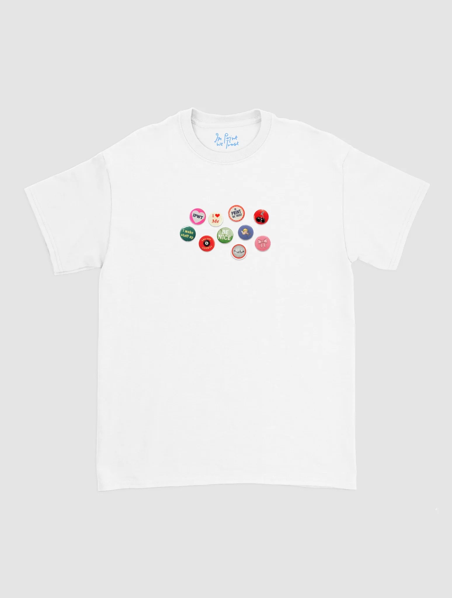 pin badge classic tee - In Print We Trust
