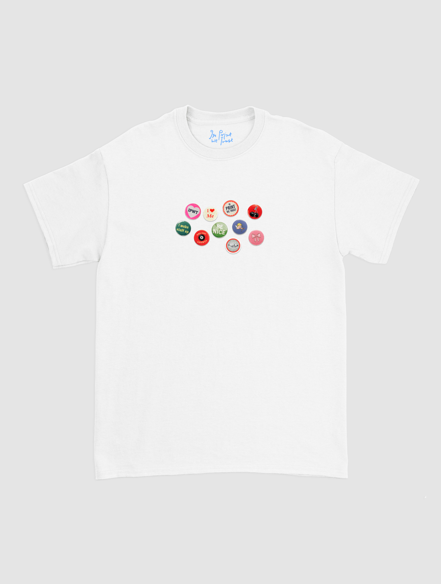pin badge classic tee - In Print We Trust