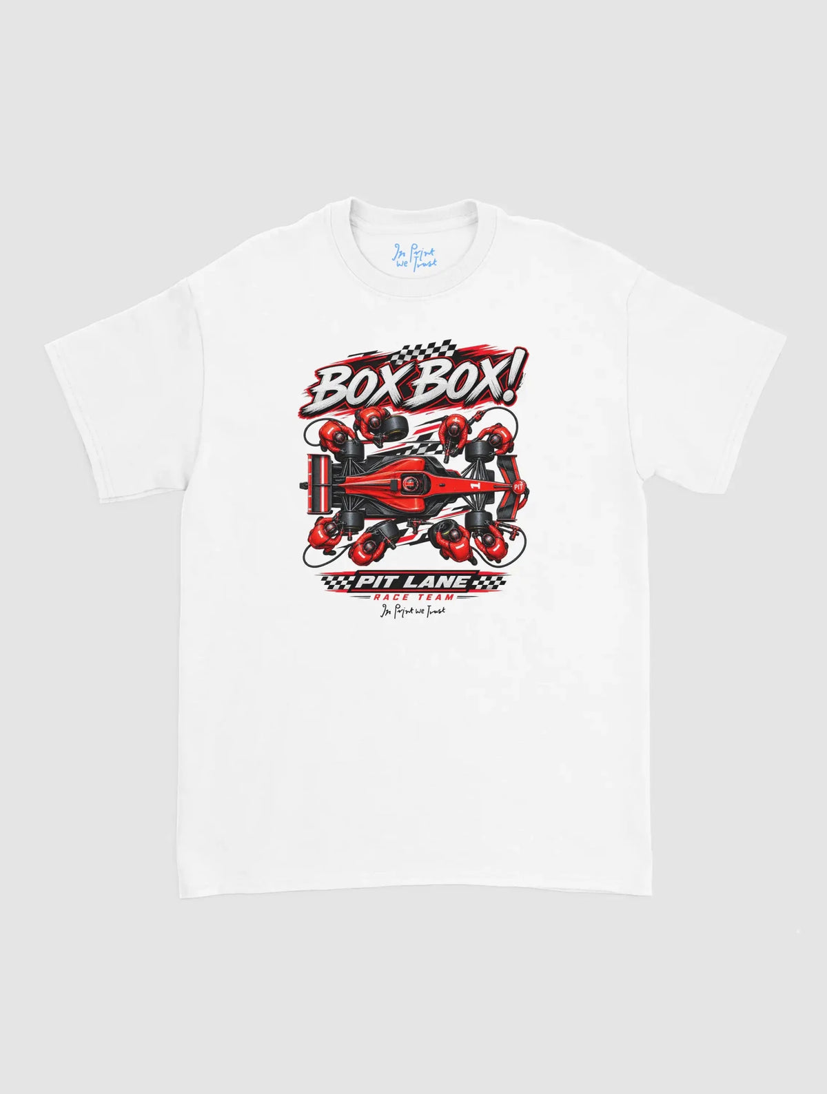 pit lane - In Print We Trust