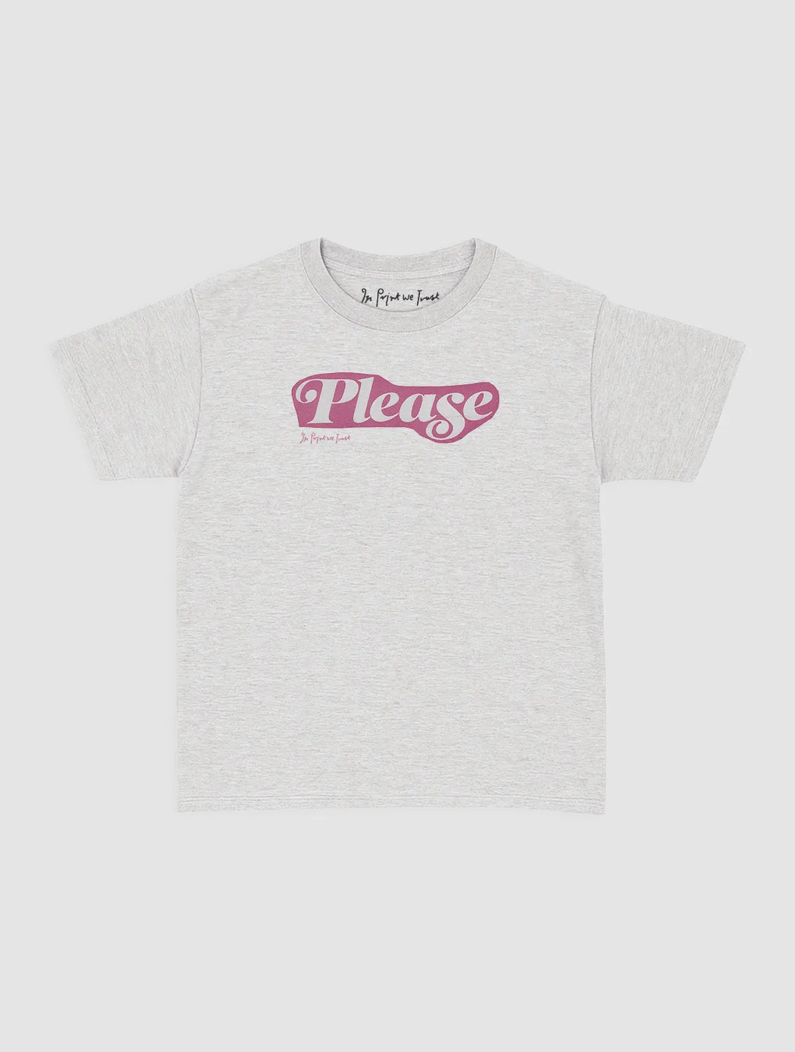 please baby tee - In Print We Trust