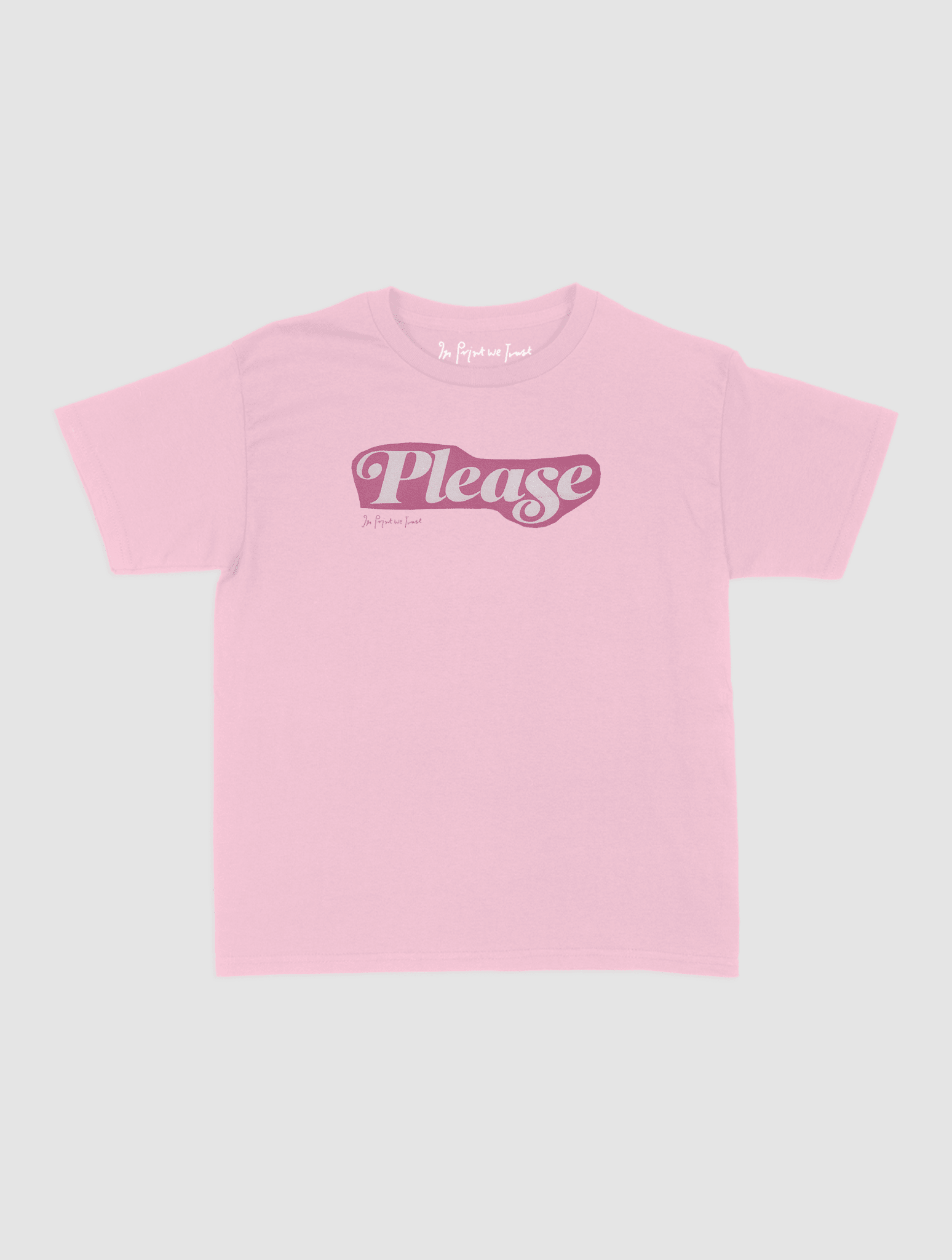 please baby tee - In Print We Trust