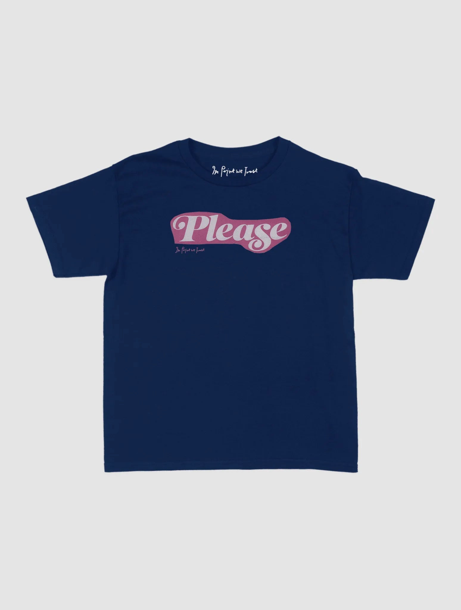 please baby tee - In Print We Trust
