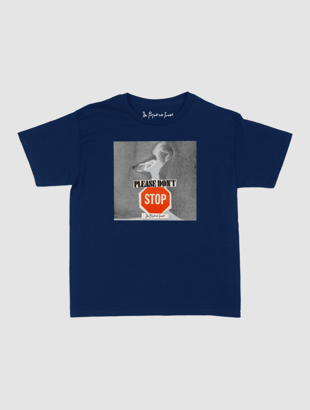 please don't stop baby tee - In Print We Trust