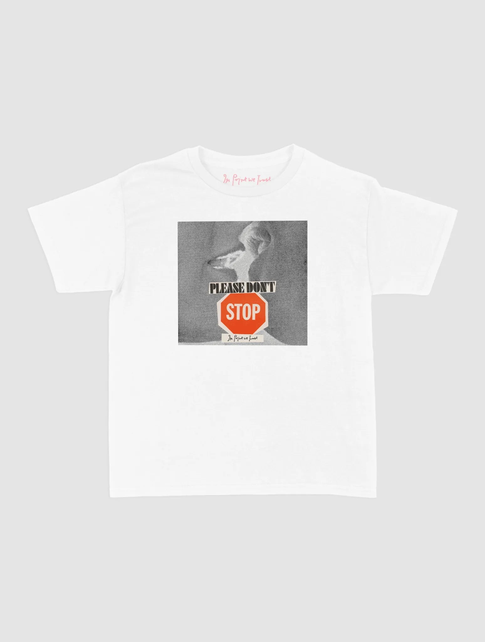 please don't stop baby tee - In Print We Trust
