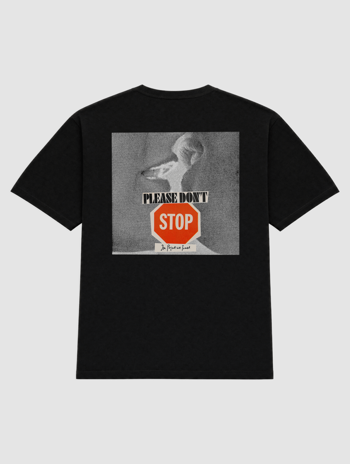 please don't stop heavyweight tee - In Print We Trust