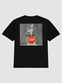please don't stop heavyweight tee - In Print We Trust