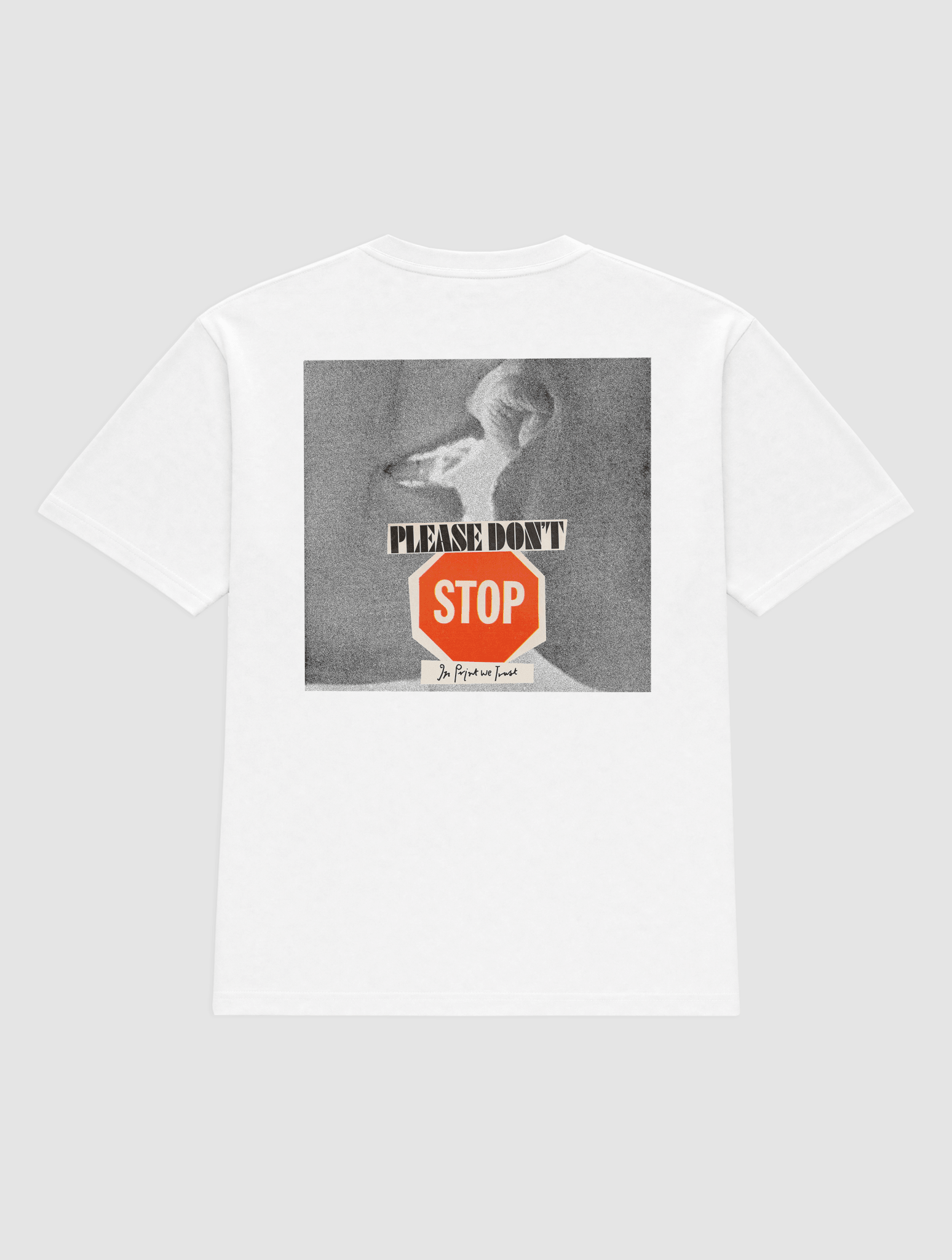 please don't stop heavyweight tee - In Print We Trust