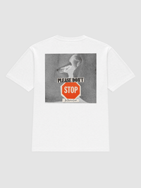 please don't stop heavyweight tee - In Print We Trust