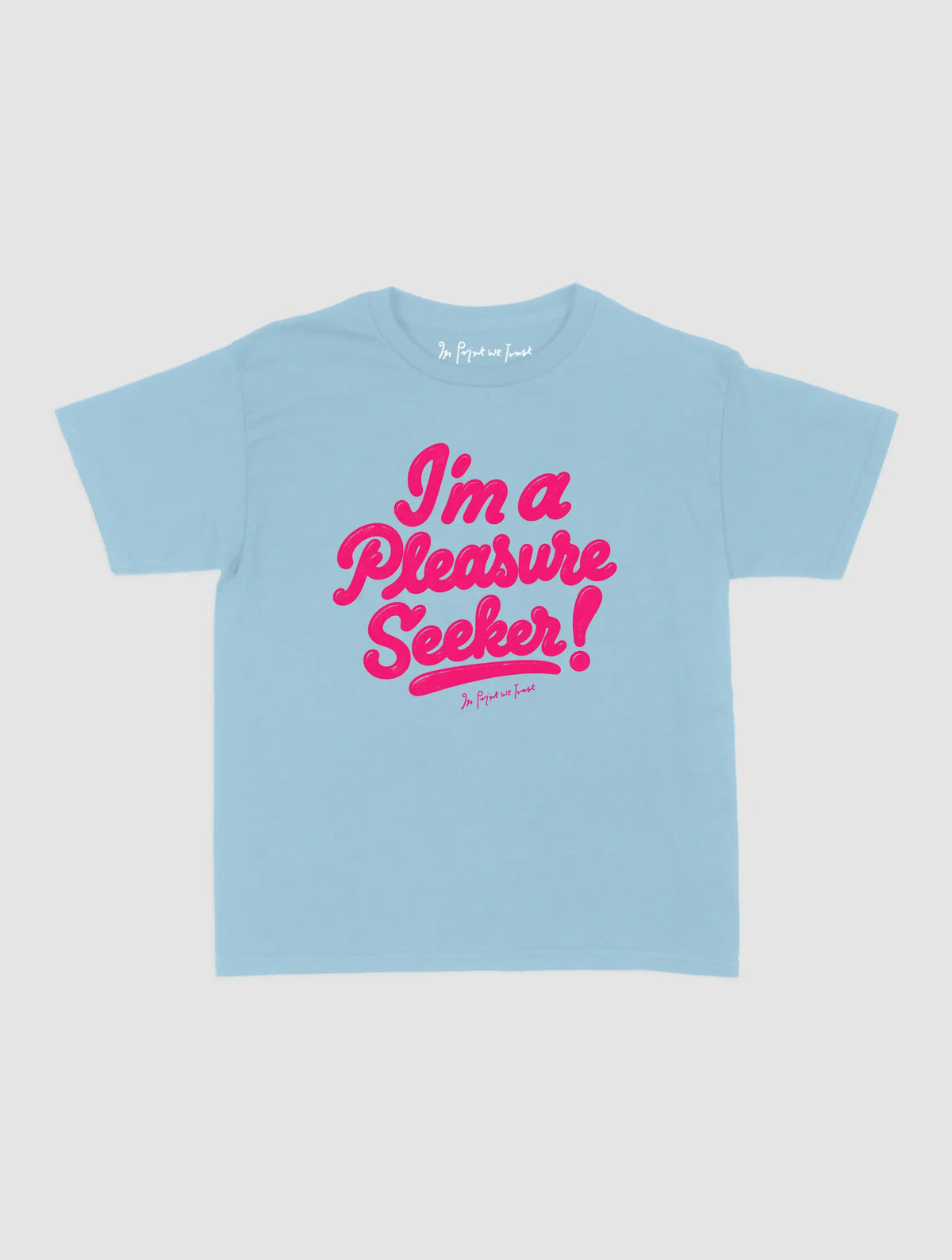 pleasure seeker baby tee