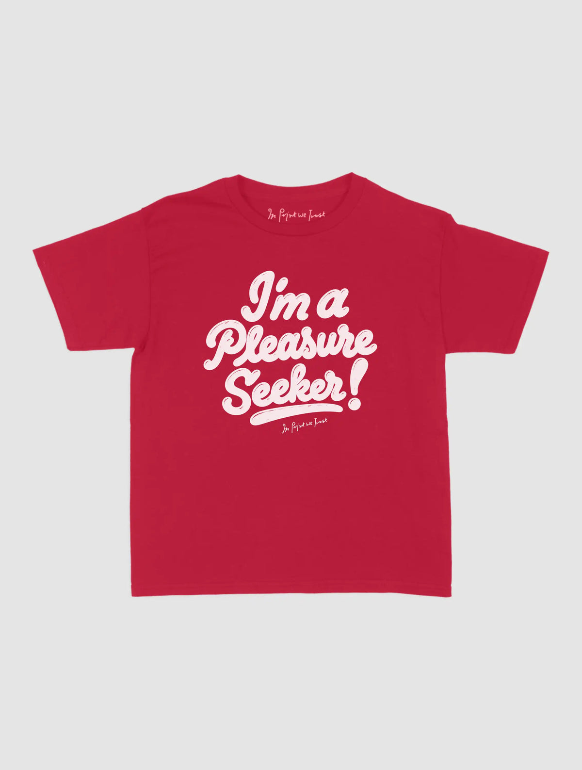 pleasure seeker baby tee