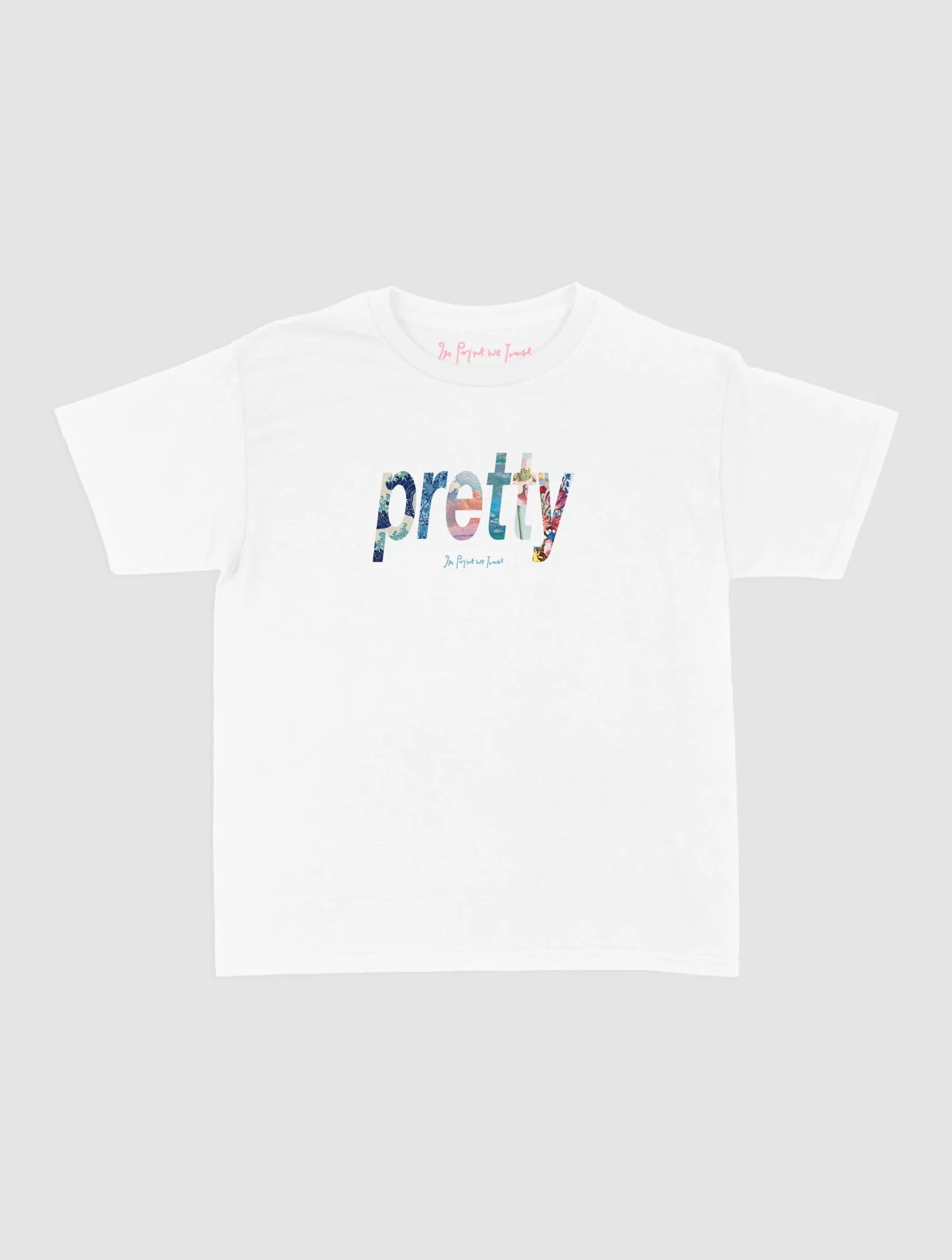 pretty baby tee - In Print We Trust